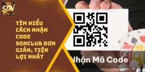 Tìm Hiểu Cách Nhận Code Sonclub Đơn Giản, Tiện Lợi Nhất