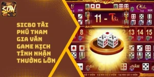 Sicbo Tài Phú Tham Gia Ván Game Kịch Tính Nhận Thưởng Lớn